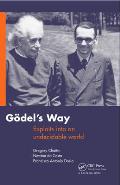 Goedel's Way: Exploits into an undecidable world