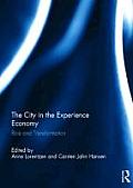 The City in the Experience Economy: Role and Transformation