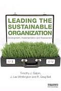 Leading the Sustainable Organization: Development, Implementation and Assessment