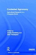 Contested Agronomy: Agricultural Research in a Changing World