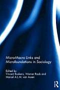 Micro-Macro Links and Microfoundations in Sociology