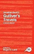Jonathan Swift's Gulliver's Travels: A Routledge Study Guide