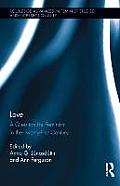 Love: A Question for Feminism in the Twenty-First Century