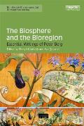 Biosphere & the Bioregion Essential Writings of Peter Berg