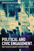 Political and Civic Engagement: Multidisciplinary perspectives