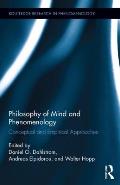 Philosophy of Mind & Phenomenology Conceptual & Empirical Approaches