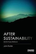 After Sustainability: Denial, Hope, Retrieval
