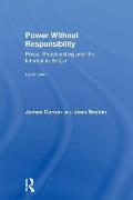 Power Without Responsibility: Press, Broadcasting and the Internet in Britain