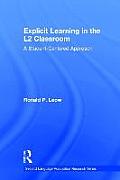 Explicit Learning in the L2 Classroom: A Student-Centered Approach