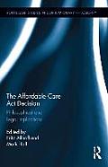 The Affordable Care Act Decision: Philosophical and Legal Implications