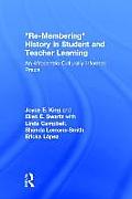 Re-Membering History in Student and Teacher Learning: An Afrocentric Culturally Informed Praxis