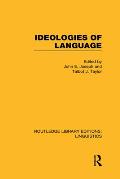 Ideologies of Language (Rle Linguistics A: General Linguistics)