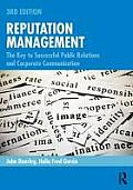 Reputation Management The Key To Successful Public Relations & Corporate Communication