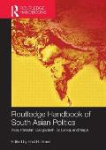 Routledge Handbook of South Asian Politics: India, Pakistan, Bangladesh, Sri Lanka, and Nepal