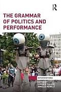 The Grammar of Politics and Performance
