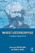 Marxist Historiographies: A Global Perspective