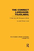 The Correct Language: Tojolabal