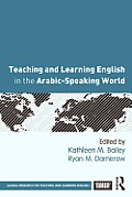 Teaching and Learning English in the Arabic-Speaking World