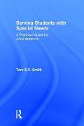 Serving Students with Special Needs: A Practical Guide for Administrators