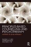 Principles-Based Counselling and Psychotherapy: A Method of Levels approach