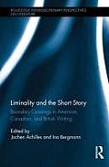 Liminality and the Short Story: Boundary Crossings in American, Canadian, and British Writing