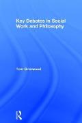 Key Debates in Social Work and Philosophy