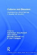 Cultures and Disasters: Understanding Cultural Framings in Disaster Risk Reduction