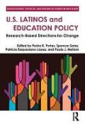 U.S. Latinos and Education Policy: Research-Based Directions for Change