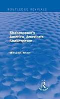Shakespeare's America, America's Shakespeare (Routledge Revivals)