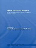 Naval Coalition Warfare: From the Napoleonic War to Operation Iraqi Freedom