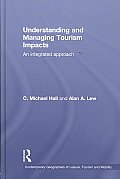 Understanding and Managing Tourism Impacts: An Integrated Approach