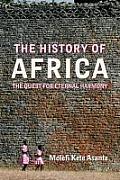 History of Africa The Quest for Eternal Harmony