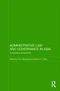 Administrative Law and Governance in Asia: Comparative Perspectives