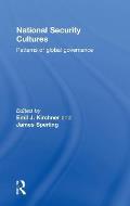 National Security Cultures: Patterns of Global Governance