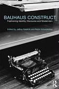 Bauhaus Construct Fashioning Identity Discourse & Modernism