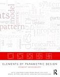 Elements Of Parametric Design Robert Woodbury