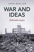 War and Ideas: Selected Essays