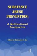Substance Abuse Prevention: A Multicultural Perspective
