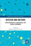 Bitcoin and Beyond: Cryptocurrencies, Blockchains, and Global Governance