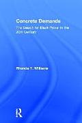 Concrete Demands: The Search for Black Power in the 20th Century