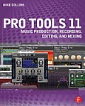 Pro Tools 11 Music Production Recording Editing & Mixing