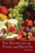 Psychology of Eating & Drinking 4th Edition