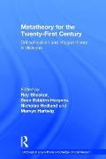 Metatheory for the Twenty-First Century: Critical Realism and Integral Theory in Dialogue