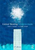 Critical Thinking A Concise Guide