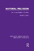Natural Religion: The Ultimate Religion of Mankind