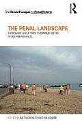The Penal Landscape: The Howard League Guide to Criminal Justice in England and Wales