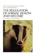 The Regulation of Animal Health and Welfare: Science, Law and Policy