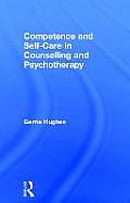 Competence and Self-Care in Counselling and Psychotherapy