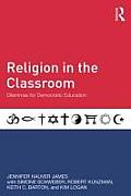 Religion In The Classroom Dilemmas For Democratic Education