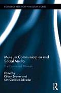 Museum Communication and Social Media: The Connected Museum